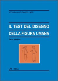 Il test del disegno della figura umana - Librerie.coop Il test del disegno della figura umana - Librerie.coop