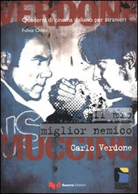 Il mio miglior nemico. Carlo Verdone - Librerie.coop