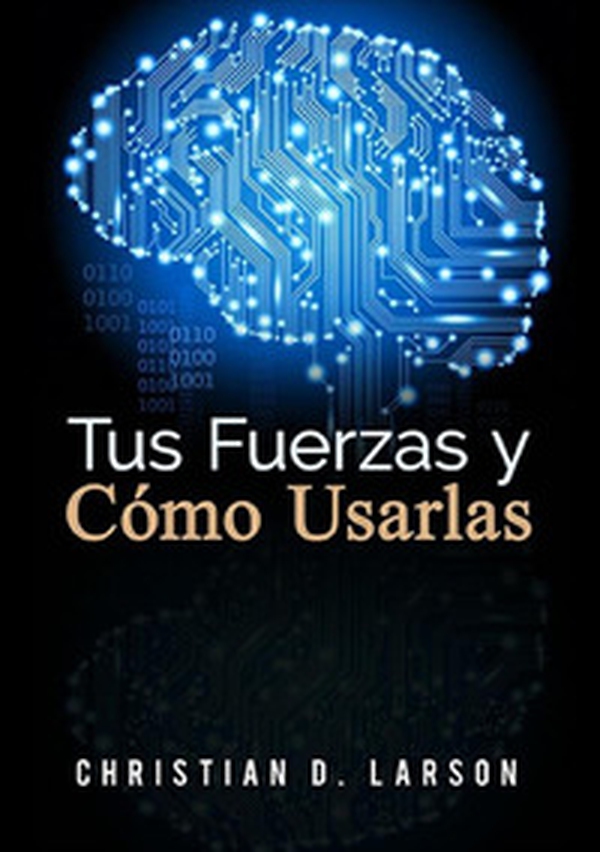 Tus fuerzas y como usarlas - Librerie.coop Tus fuerzas y como usarlas - Librerie.coop