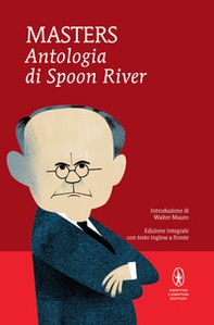 Antologia di Spoon River. Testo inglese a fronte - Librerie.coop