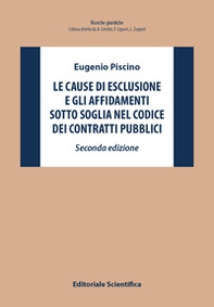 Le cause di esclusione e gli affidamenti sotto soglia nel Codice dei contratti pubblici - Librerie.coop