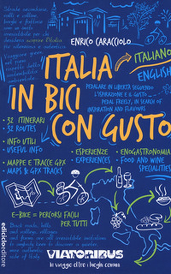 Italia in bici con gusto - Librerie.coop Italia in bici con gusto - Librerie.coop