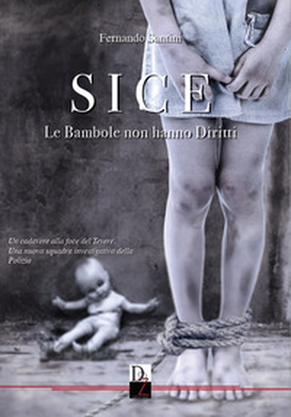 Le bambole non hanno diritti. SICE - Librerie.coop Le bambole non hanno diritti. SICE - Librerie.coop