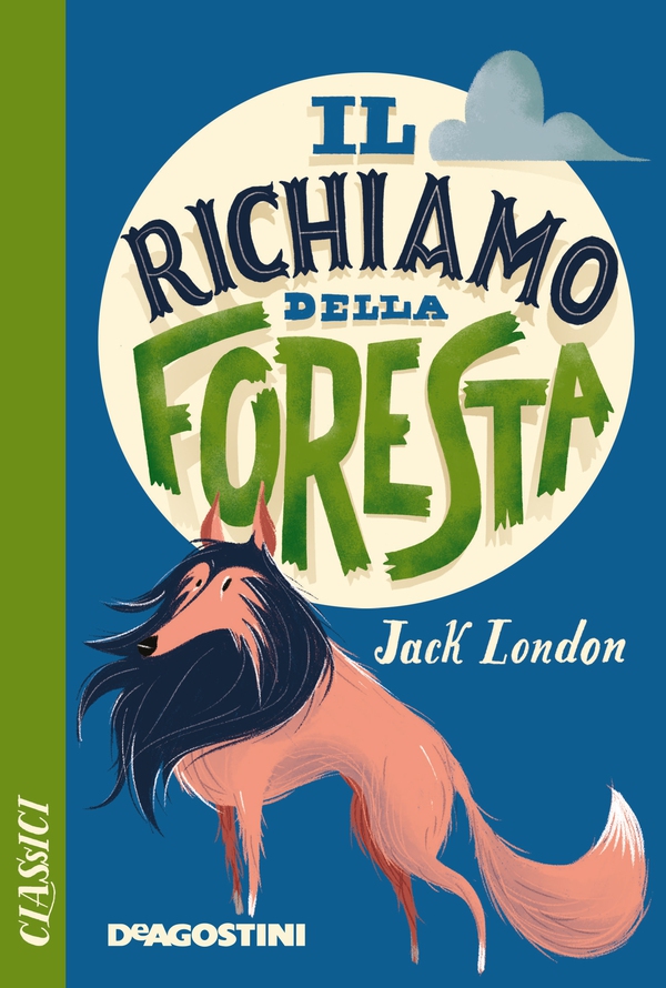 Il richiamo della foresta - Librerie.coop Il richiamo della foresta - Librerie.coop