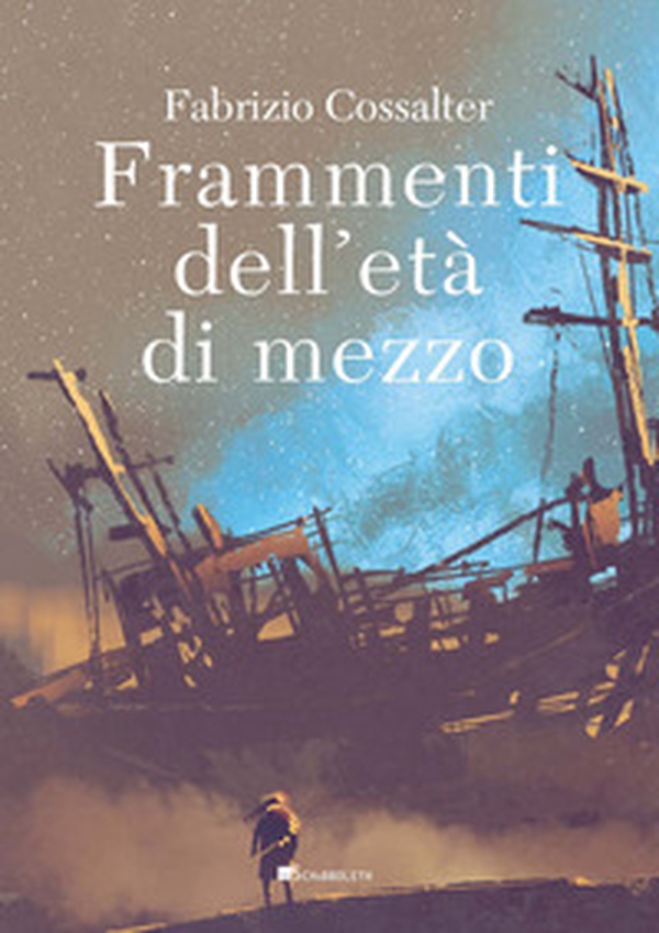 Frammenti dell'età di mezzo - Librerie.coop Frammenti dell'età di mezzo - Librerie.coop