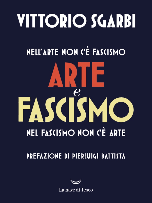 Arte e fascismo - Librerie.coop Arte e fascismo - Librerie.coop