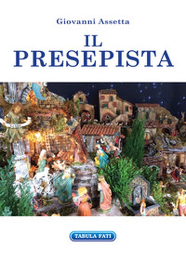 Il presepista - Librerie.coop Il presepista - Librerie.coop