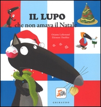 Il lupo che non amava il Natale. Amico lupo - Librerie.coop Il lupo che non amava il Natale. Amico lupo - Librerie.coop