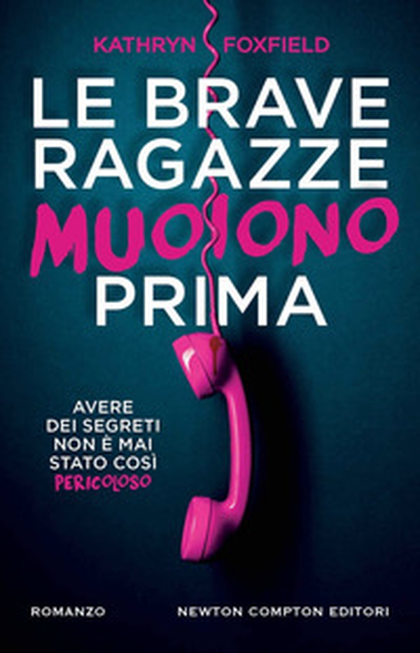 Le brave ragazze muoiono prima - Librerie.coop Le brave ragazze muoiono prima - Librerie.coop