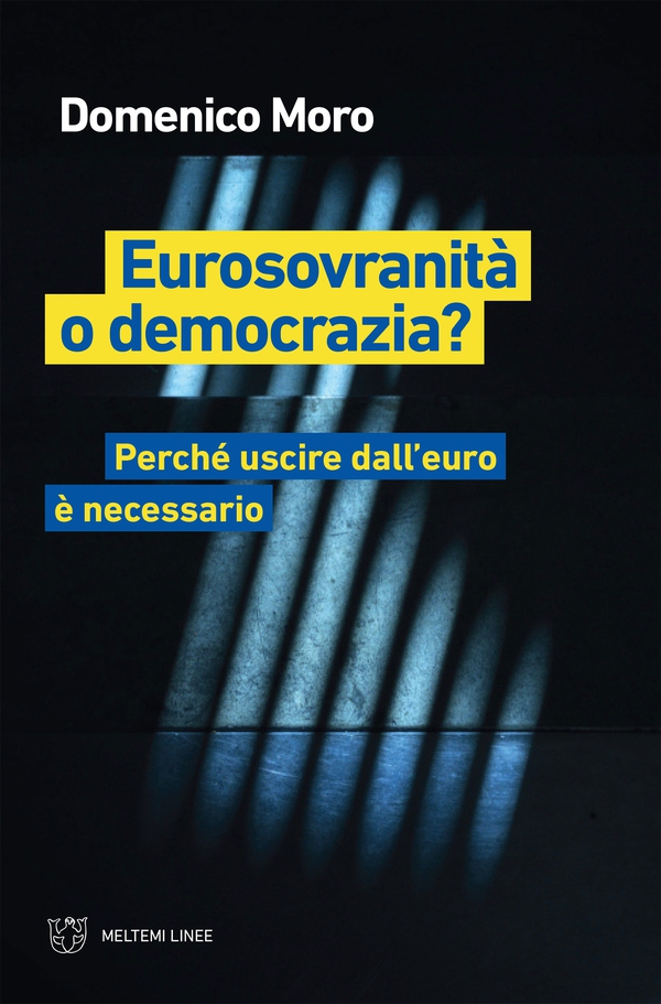 Eurosovranità o democrazia? - Librerie.coop Eurosovranità o democrazia? - Librerie.coop