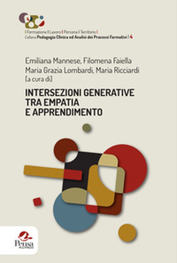 Intersezioni generative tra empatia e apprendimento - Librerie.coop Intersezioni generative tra empatia e apprendimento - Librerie.coop
