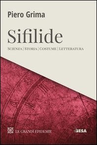 Sifilide. Scienza, storia, costume, letteratura - Librerie.coop Sifilide. Scienza, storia, costume, letteratura - Librerie.coop