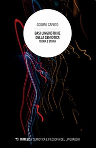 Basi linguistiche della semiotica. Teoria e storia - Librerie.coop Basi linguistiche della semiotica. Teoria e storia - Librerie.coop