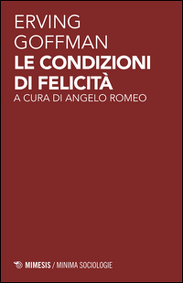 Le condizioni di felicità - Librerie.coop Le condizioni di felicità - Librerie.coop