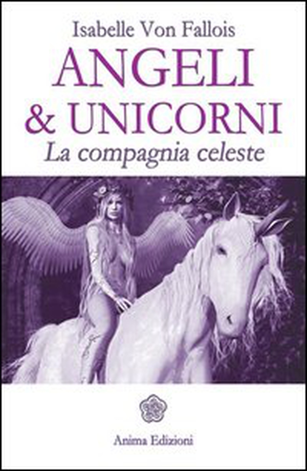 Angeli & Unicorni. La compagnia celeste - Librerie.coop Angeli & Unicorni. La compagnia celeste - Librerie.coop