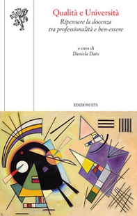 Qualità e università. Ripensare la docenza tra professionalità e ben-essere - Librerie.coop