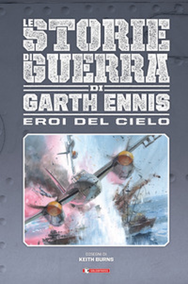 Gli eroi del cielo. Le storie di guerra - Librerie.coop Gli eroi del cielo. Le storie di guerra - Librerie.coop