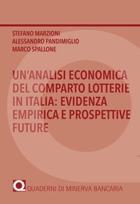 Un'analisi economica del comparto lotterie in Italia: evidenza empirica e prospettive future - Librerie.coop