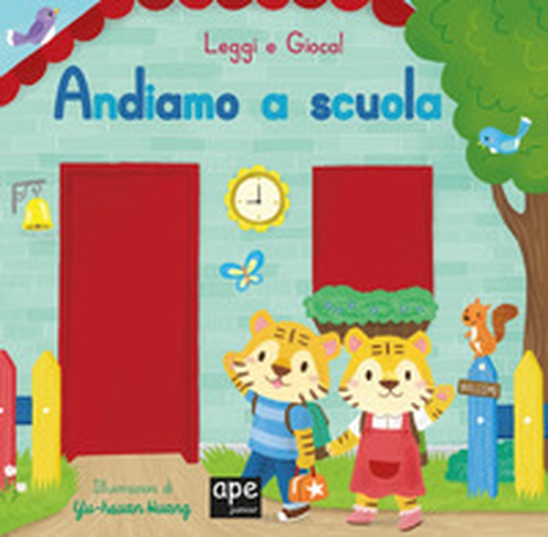Andiamo a scuola. Leggi e gioca! - Librerie.coop Andiamo a scuola. Leggi e gioca! - Librerie.coop