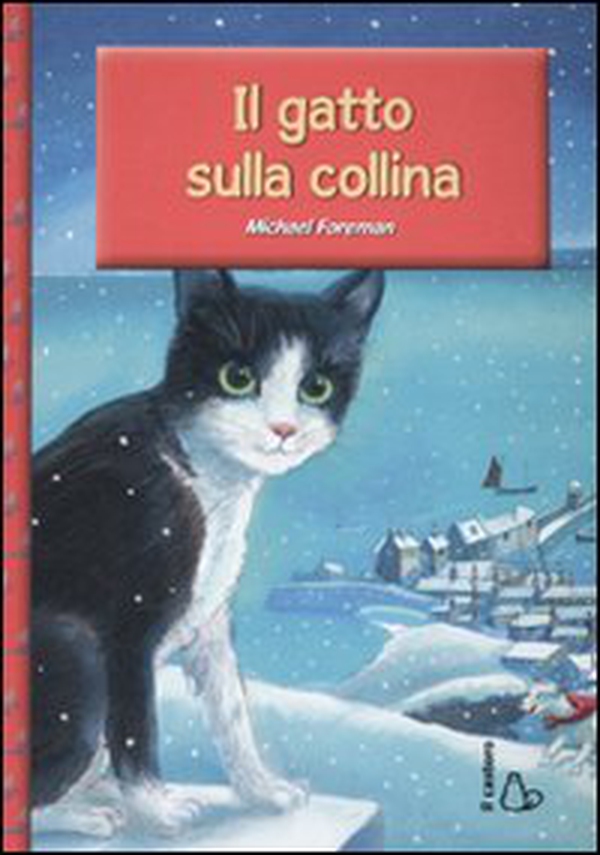 Il gatto sulla collina - Librerie.coop Il gatto sulla collina - Librerie.coop