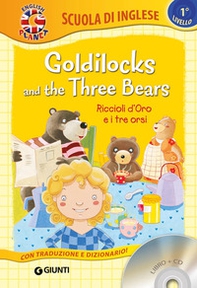 Goldilocks and the three bears-Riccioli d'oro e i tre orsi - Librerie.coop