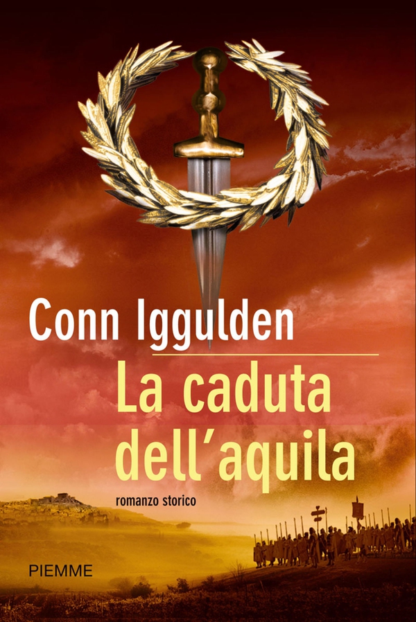 La caduta dell'aquila - Librerie.coop La caduta dell'aquila - Librerie.coop