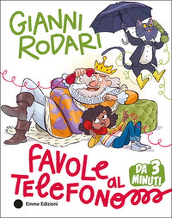 Favole al telefono da 3 minuti - Librerie.coop