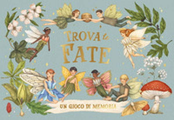 Trova le fate. Gioco di memoria - Librerie.coop Trova le fate. Gioco di memoria - Librerie.coop