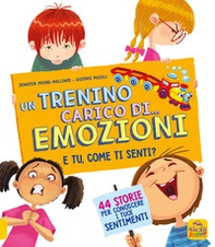Un trenino carico di... emozioni. E tu come ti senti? - Librerie.coop