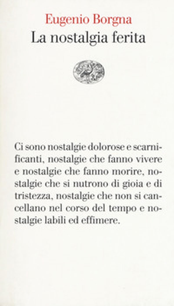 La nostalgia ferita - Librerie.coop La nostalgia ferita - Librerie.coop