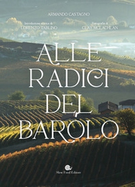 Alle radici del Barolo - Librerie.coop Alle radici del Barolo - Librerie.coop