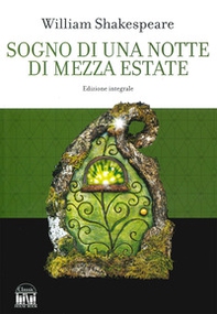 Sogno di una notte di mezza estate - Librerie.coop Sogno di una notte di mezza estate - Librerie.coop