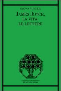James Joyce, la vita, le lettere - Librerie.coop