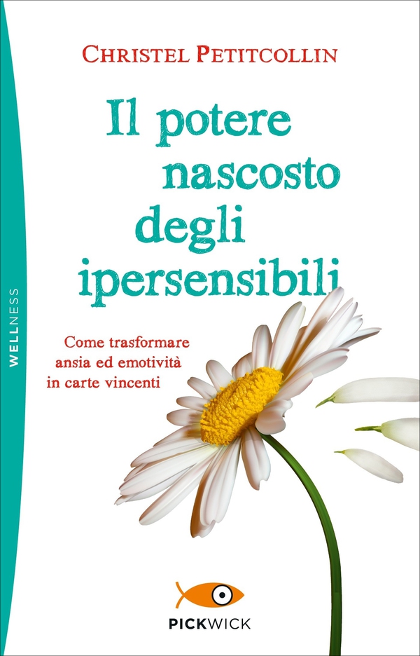 Il potere nascosto degli ipersensibili - Librerie.coop Il potere nascosto degli ipersensibili - Librerie.coop