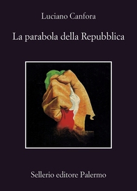 La parabola della Repubblica - Librerie.coop