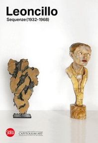 Leoncillo. Sequenze (1932-1968) - Librerie.coop