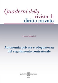 Autonomia privata e adeguatezza del regolamento contrattuale - Librerie.coop