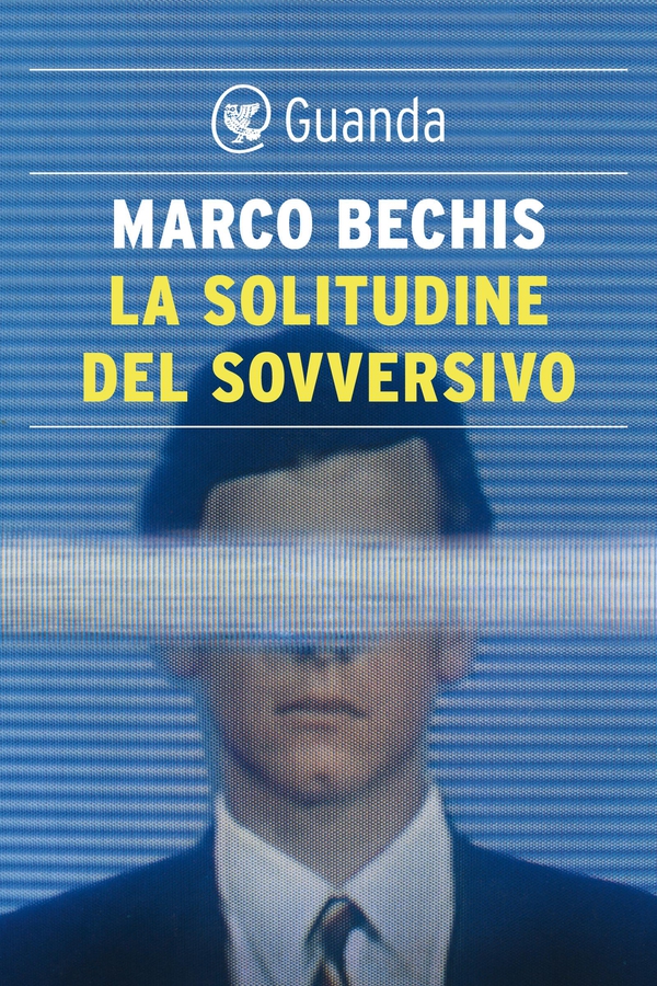 La solitudine del sovversivo - Librerie.coop La solitudine del sovversivo - Librerie.coop