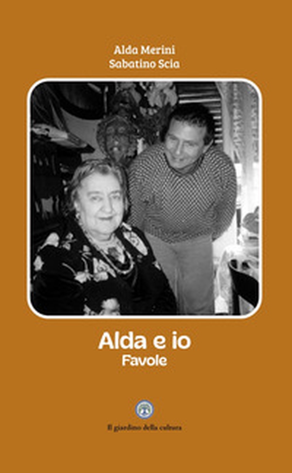Alda e io. Favole - Librerie.coop