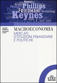Macroeconomia. Mercati, istituzioni finanziarie e politiche - Librerie.coop