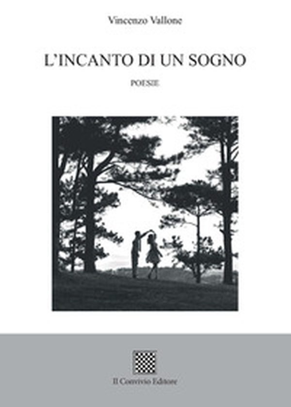L'incanto di un sogno - Librerie.coop L'incanto di un sogno - Librerie.coop