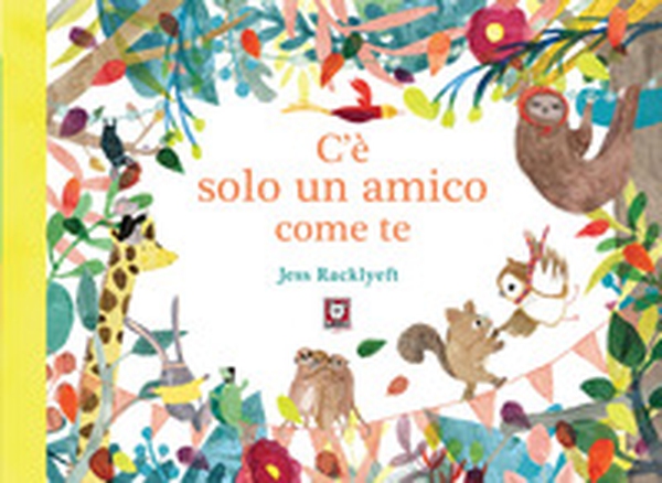 C'è solo un amico come te - Librerie.coop C'è solo un amico come te - Librerie.coop