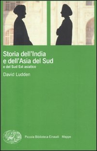 Storia dell'India e dell'Asia del Sud e del Sud Est asiatico - Librerie.coop Storia dell'India e dell'Asia del Sud e del Sud Est asiatico - Librerie.coop