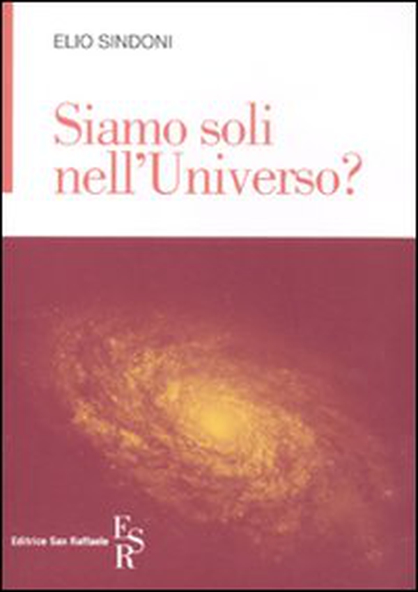 Siamo soli nell'universo? - Librerie.coop Siamo soli nell'universo? - Librerie.coop