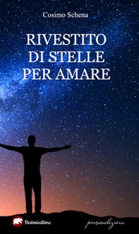 Rivestito di stelle per amare - Librerie.coop