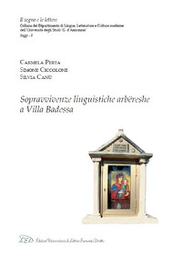 Sopravvivenze linguistiche arbëreshe a Villa Badessa - Librerie.coop Sopravvivenze linguistiche arbëreshe a Villa Badessa - Librerie.coop