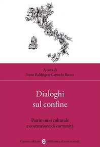 Dialoghi sul confine. Patrimonio culturale e costruzione di comunità - Librerie.coop