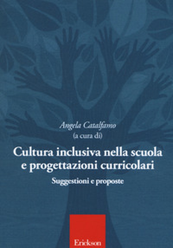 Cultura inclusiva nella scuola e progettazioni curricolari. Suggestioni e proposte. Atti del convegno (Catania, 10-11 maggio 2016) - Librerie.coop Cultura inclusiva nella scuola e progettazioni curricolari. Suggestioni e proposte. Atti del convegno (Catania, 10-11 maggio 2016) - Librerie.coop