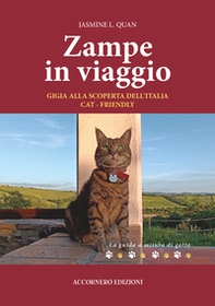 Zampe in viaggio. Gigia alla scoperta dell'Italia cat-friendly - Librerie.coop