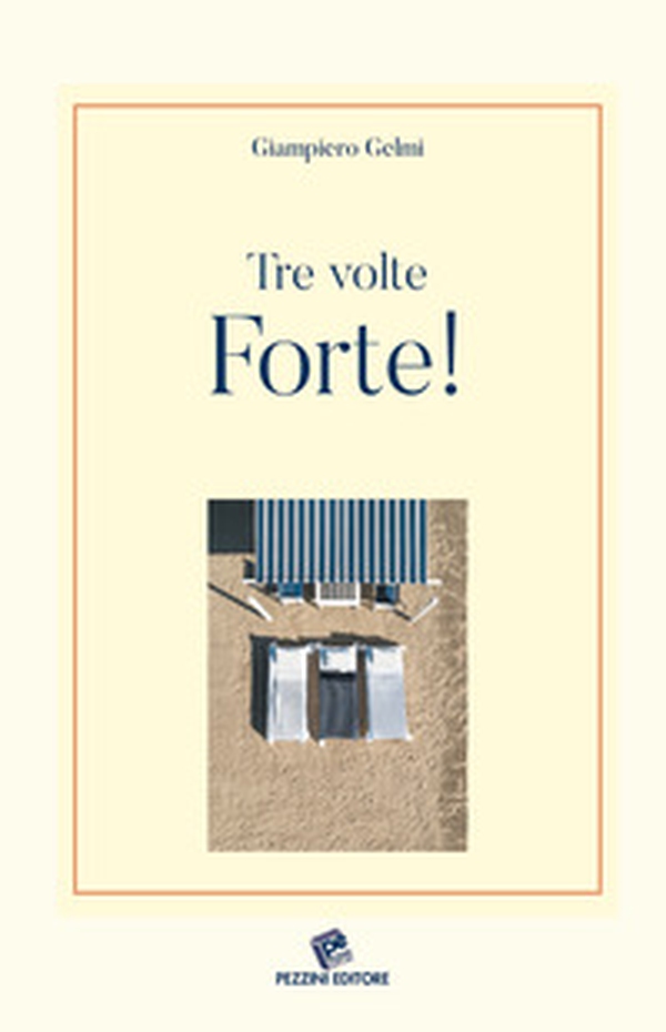 Tre volte Forte! - Librerie.coop Tre volte Forte! - Librerie.coop